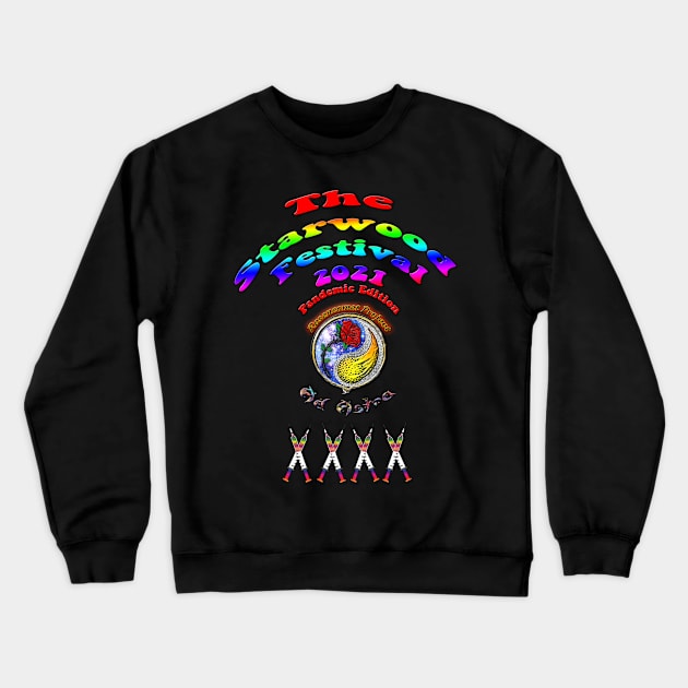 Color Starwood Festival Pandemic Edition Crewneck Sweatshirt by Starwood!